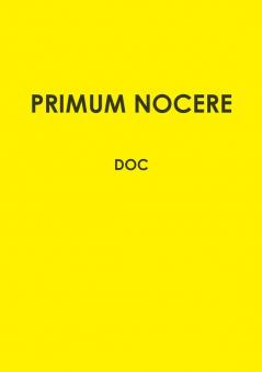 PRIMUM NOCERE