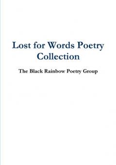 Lost for Words Poetry Collection