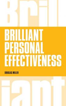 Brilliant Personal Effectiveness (Book)