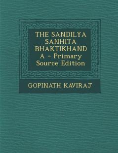 The Sandilya Sanhita Bhaktikhanda