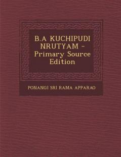 B.A KUCHIPUDI NRUTYAM