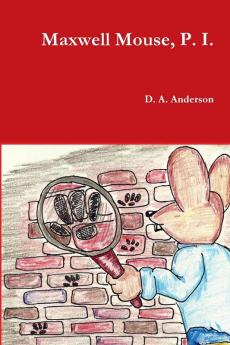 Maxwell Mouse P. I.