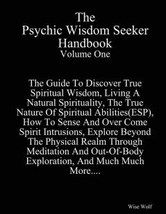 The Psychic Wisdom Seeker Handbook