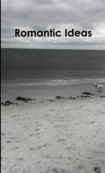 Romantic Ideas