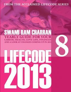 2013 Life Code #8