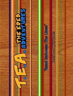 T.E.A. The Ered Adventures