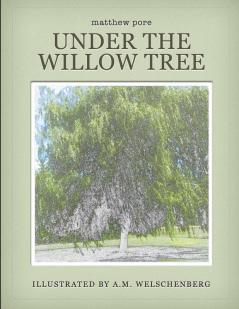 Under the Willow Tree