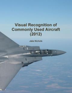 Visual Recognition of Commonly Used Aircraft