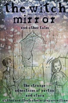 The Witch Mirror and Other Tales