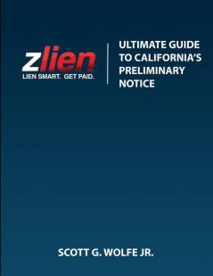 Ultimate Guide To California's Preliminary Notice