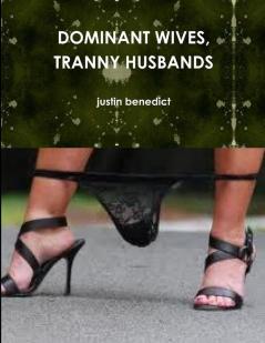 DOMINANT WIVES TRANNY HUSBANDS