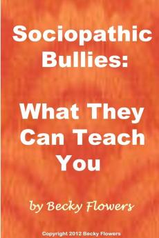 Sociopathic Bullies