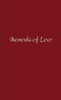 Moments of Love