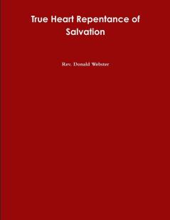 True Heart Repentance of Salvation
