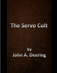 The Servo Cult