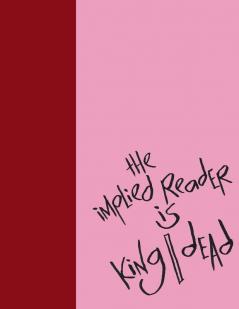 Madding Mission The Implied Reader Is King/Dead Jotter Book