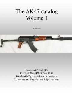 The Ak47 Catalog Volume 1