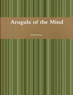 Arugala of the Mind