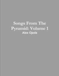 Songs From The Pyramid