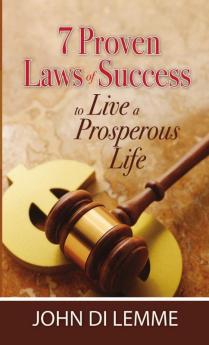7 Proven Laws of Success to Live a Prosperous Life