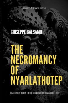 The Necromancy of Nyarlathotep