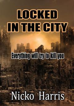 LOCKED IN THE CITY