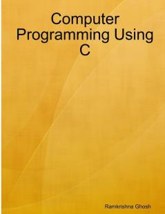 Computer Programming Using C