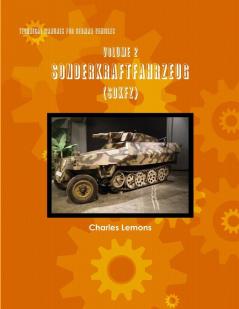 Technical Manuals for German Vehicles Volume 2 Sonderkraftfahrzeug