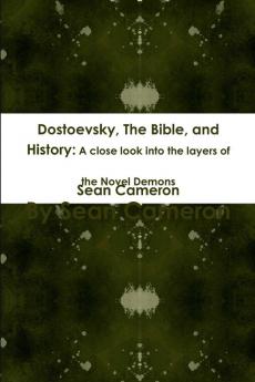 Dostoevsky The Bible and History