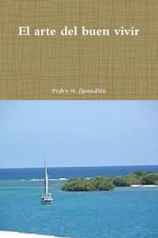 El arte del buen vivir