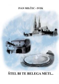 ŠTEL BI TE BELEGA METI...