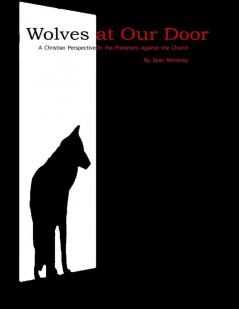 Wolves At Our Doors