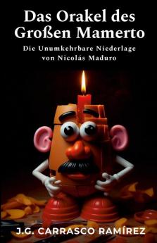 Das Orakel des Großen Mamerto