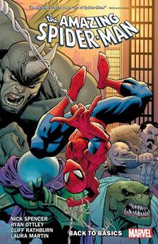 AMAZING SPIDER-MAN BY NICK SPENCER VOL. 1: BACK TO BASICS