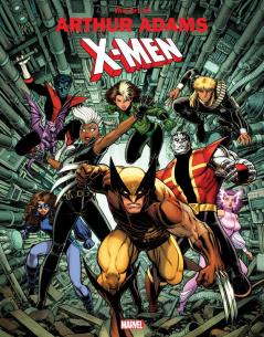 MARVEL MONOGRAPH: THE ART OF ARTHUR ADAMS - X-MEN