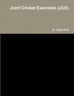 Joint Cricket Exercises (JCE)