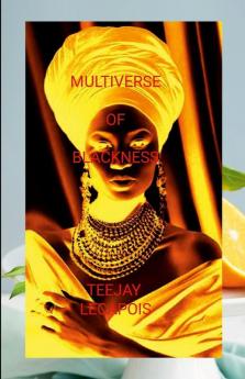 Multiverse  Of  Blackness