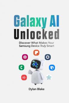 Galaxy AI Unlocked