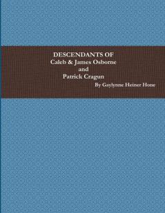 Descendants of Caleb & James Osborne & Patrick Cragun