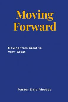 Moving Forward