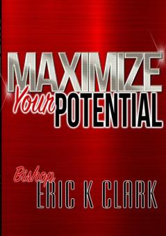 Maximize Your Potential