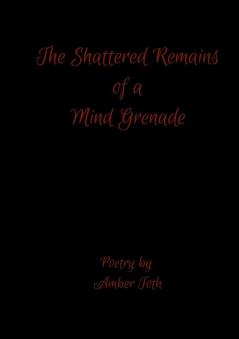 The Shattered Remains of a Mind Grenade