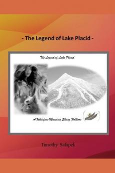 The Legend of Lake Placid