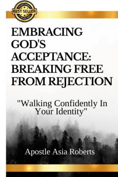 EMBRACING GOD'S ACCEPTANCE