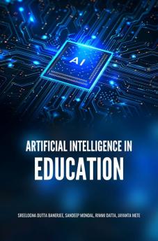 ARTIFICIAL INTELLIGENCE IN EDUCATION