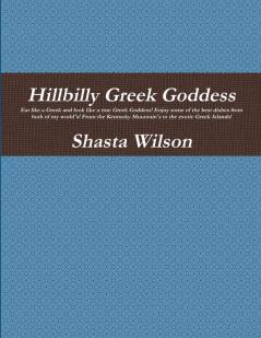 Hillbilly Greek Goddess