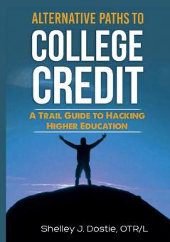 Alternative Paths To College Credit
