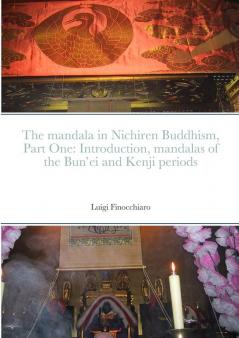 The mandala in Nichiren Buddhism Part One