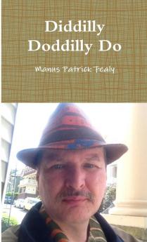 Diddilly Doddilly Do