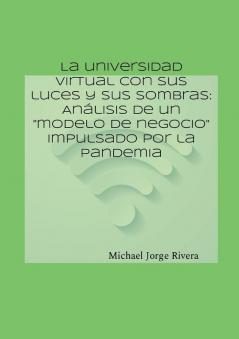 La universidad virtual con sus luces y sus sombras